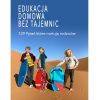Ebook - EDUKACJA DOMOWA BEZ TAJEMNIC - 129 PYTAŃ KTÓRE NURTUJĄ RODZICÓW dydaktyczny